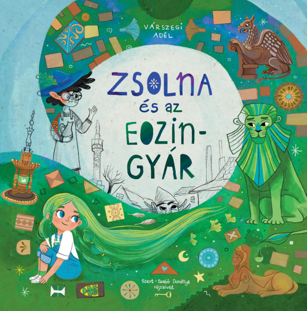 Zsolna és az Eozingyár // Gyerekkönyv