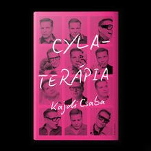Kép betöltése a galériamegjelenítőbe: Cyla-terápia (előrendelés, várható megjelenés: November)
